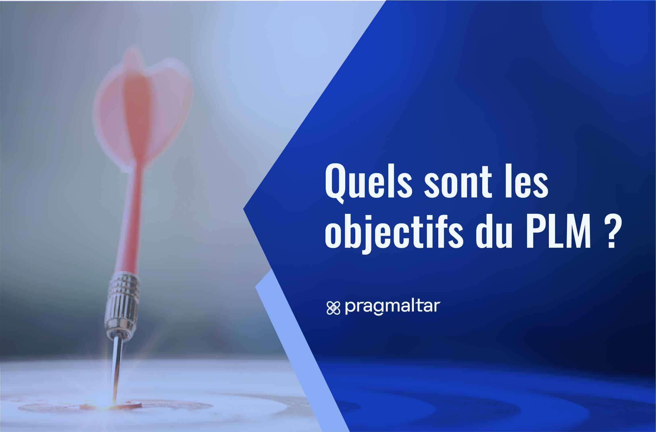 objectifs du PLM