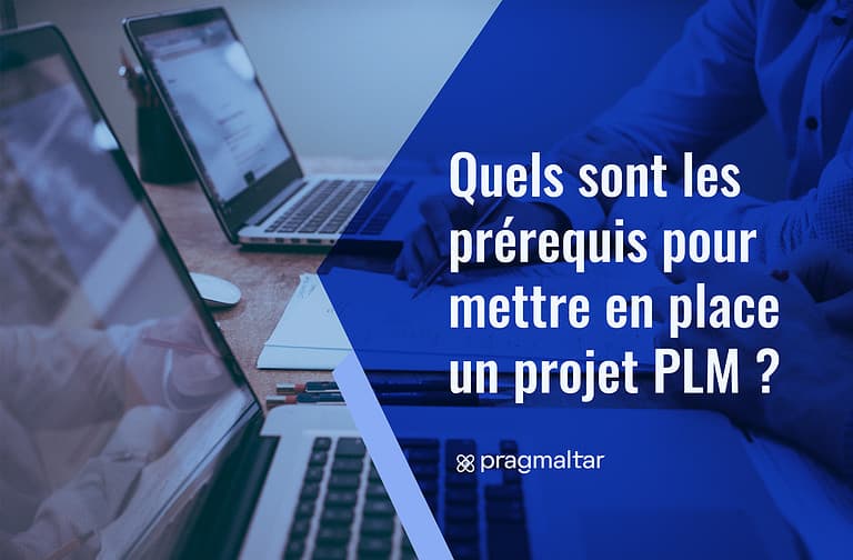 prérequis pour mettre en place un projet PLM